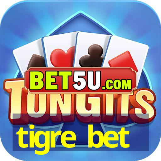 tigre bet